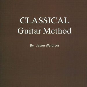 کتاب گام به گام گیتار کلاسیک اثر جیسون ولدرون